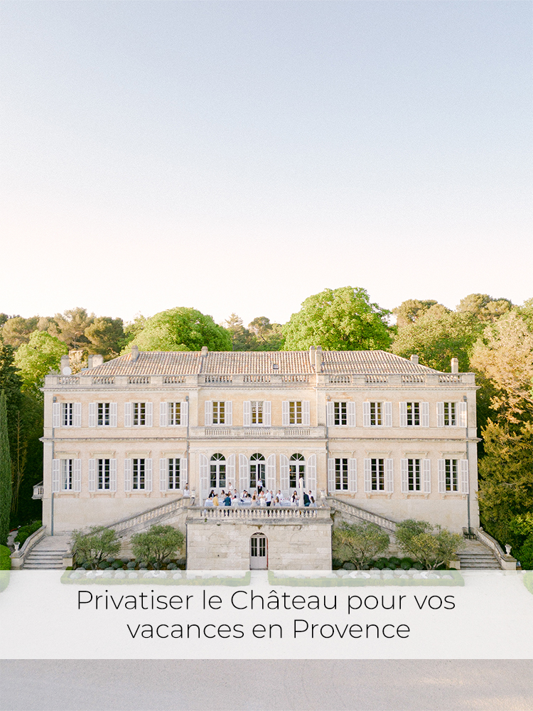Privatiser le chateau en Provence